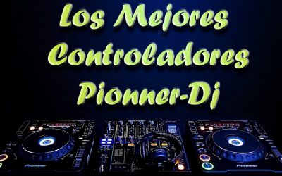 ✅ TOP 2021 ▷ Controlador de DJ